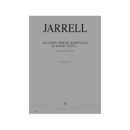 ...UN LONG FRACAS SOMPTUEUX DE RAPIDE CÉLESTE...