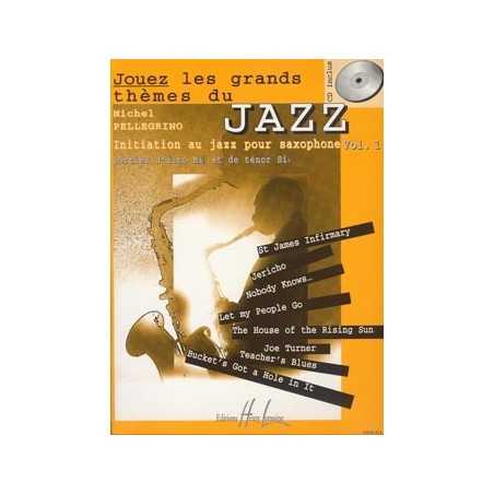 JOUEZ LES GRANDS THÈMES DU JAZZ VOL.1 (+CD)