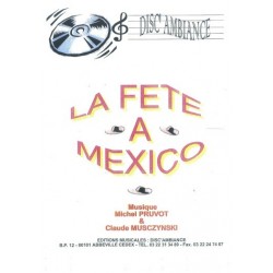 LA FÊTE À MEXICO