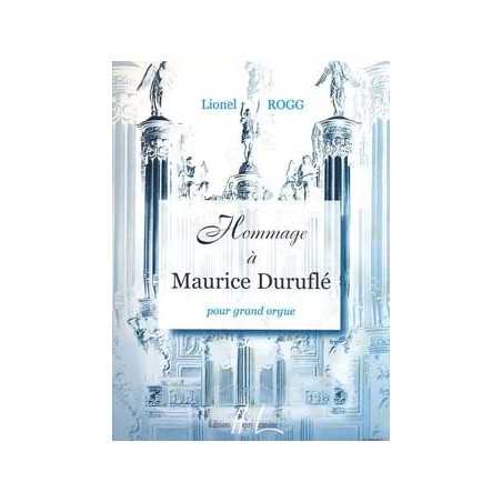 HOMMAGE À MAURICE DURUFLÉ