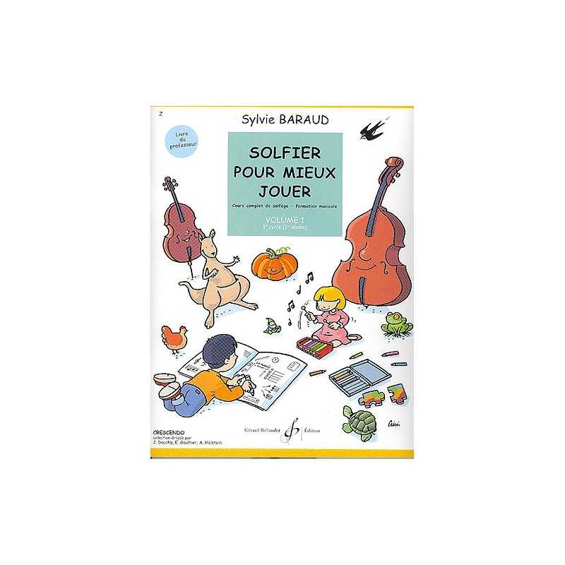 SOLFIER POUR MIEUX JOUER (Volume 1, livre du professeur)
