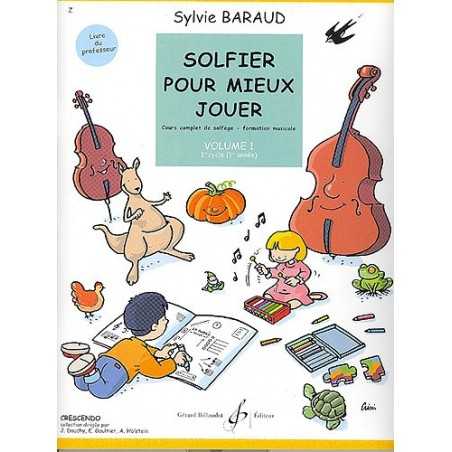 SOLFIER POUR MIEUX JOUER (Volume 1, livre du professeur)