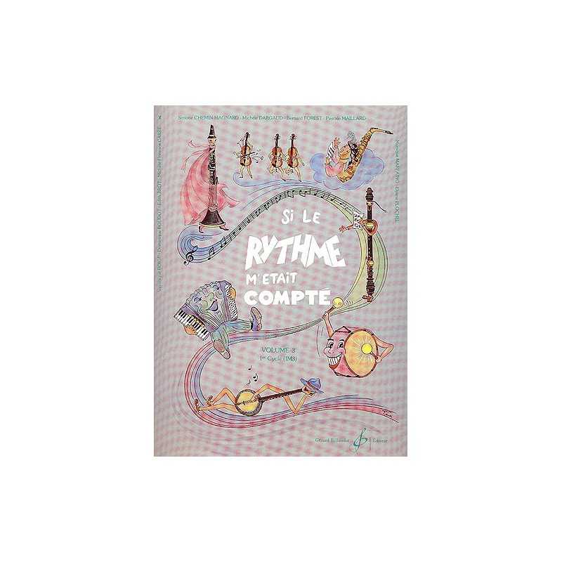 SI LE RYTHME M'ETAIT COMPTE VOLUME 3