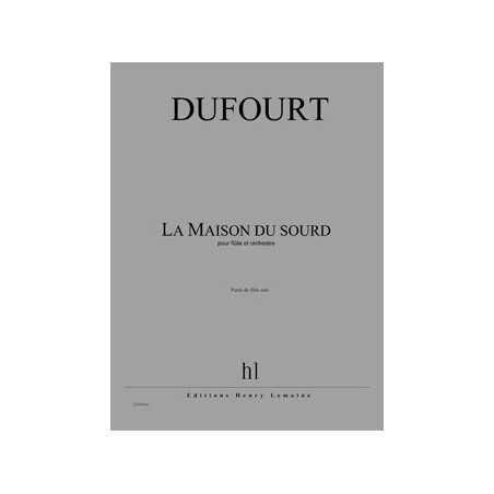 LA MAISON DU SOURD (PARTIE DE FLÛTE SOLO)
