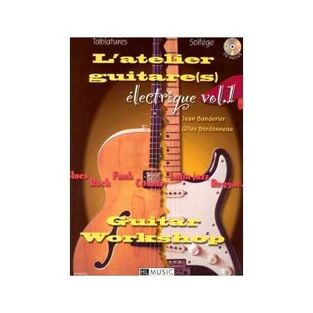 L'ATELIER GUITARE ÉLECTRIQUE VOL.1 (+CD)