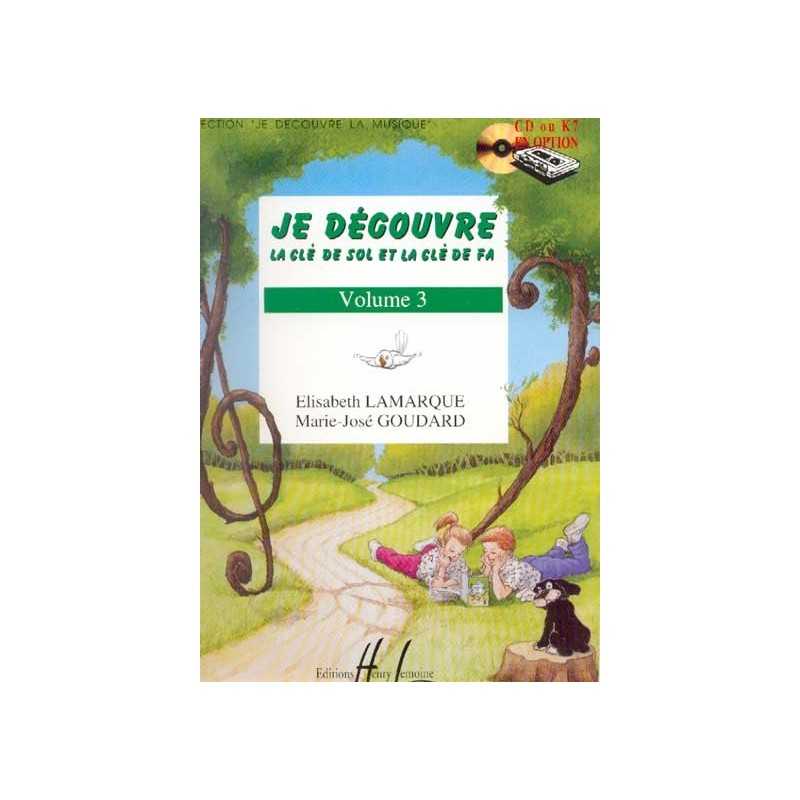 JE DÉCOUVRE LA CLÉ DE SOL ET LA CLÉ DE FA Vol.3