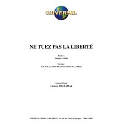 NE TUEZ PAS LA LIBERTÉ