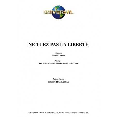 NE TUEZ PAS LA LIBERTÉ
