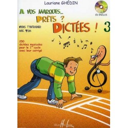 A VOS MARQUES.. PRÊTS ? DICTÉES ! VOL.3 (+CD)