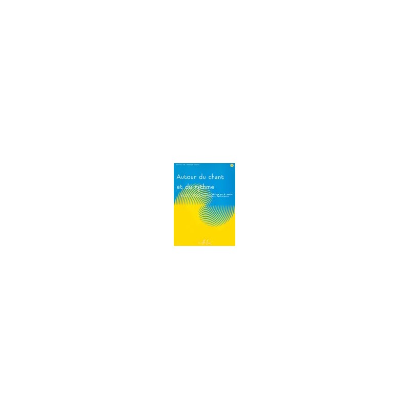 AUTOUR DU CHANT ET DU RYTHME Vol.2