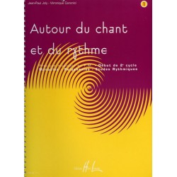 AUTOUR DU CHANT ET DU RYTHME Vol.1