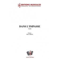 DANS L'IMPASSE (Valse)