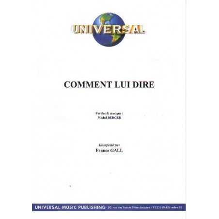 COMMENT LUI DIRE