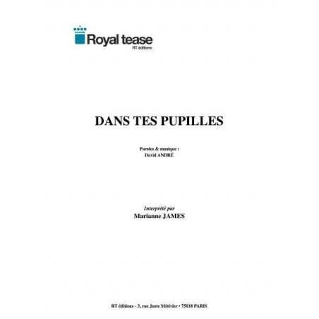 DANS TES PUPILLES