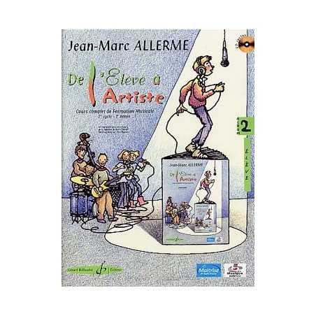 DE L'ÉLÈVE À L'ARTISTE (Vol.2 - Elève)