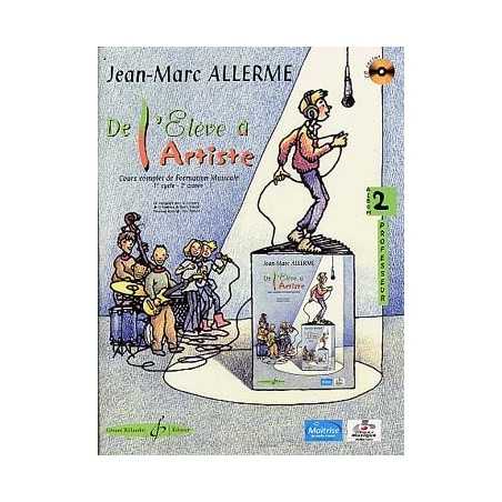 DE L'ÉLÈVE À L'ARTISTE (Vol.2 Professeur)