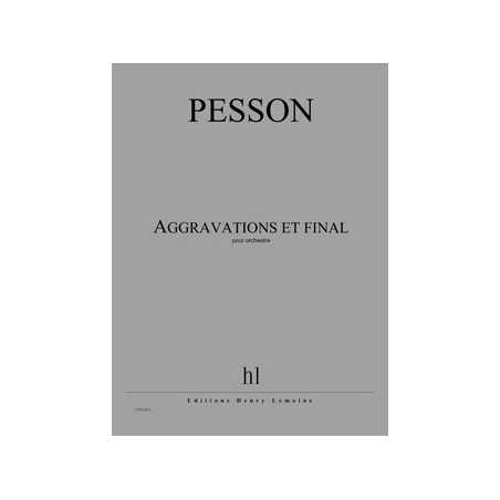 AGGRAVATIONS ET FINAL