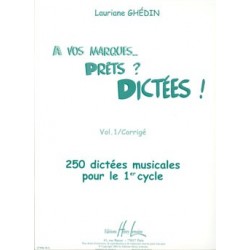 A VOS MARQUES.. PRÊTS ? DICTÉES ! VOL.1 CORRIGÉS