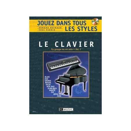 JOUEZ DANS TOUS LES STYLES VOL.1 POUR CLAVIER (+CD)