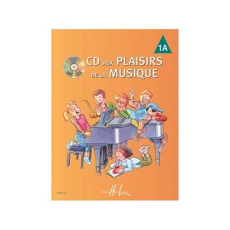 AUX PLAISIRS DE LA MUSIQUE VOL.1A (+CD)