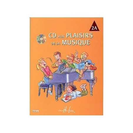 AUX PLAISIRS DE LA MUSIQUE VOL.2A (+CD)