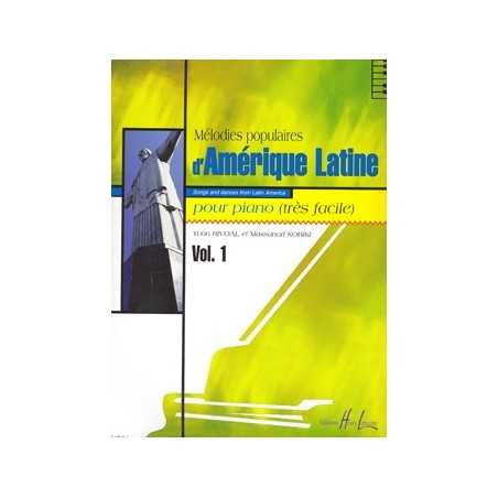 MÉLODIES POPULAIRES D'AMÉRIQUE LATINE VOL.1