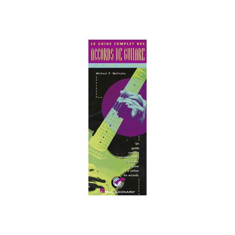 LE GUIDE COMPLET DES ACCORDS DE GUITARE