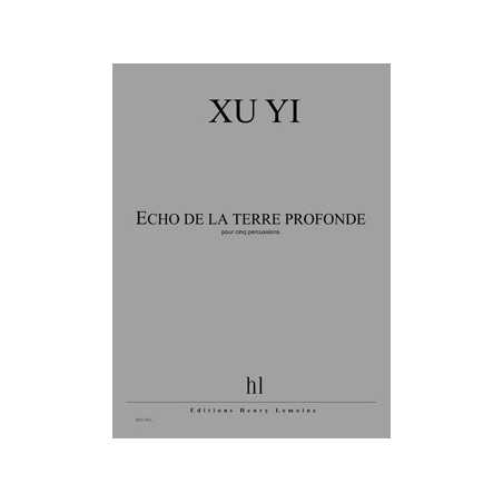 ECHO DE LA TERRE PROFONDE