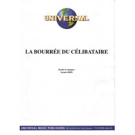 LA BOURRÉE DU CÉLIBATAIRE
