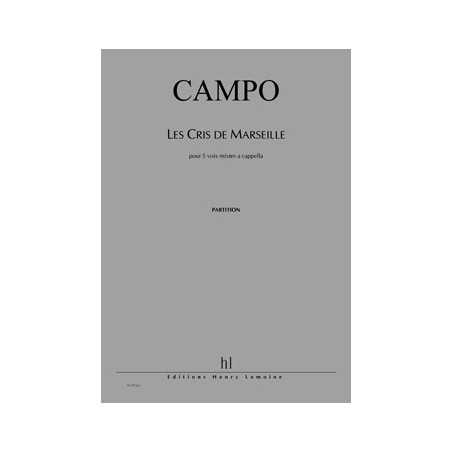 LES CRIS DE MARSEILLE