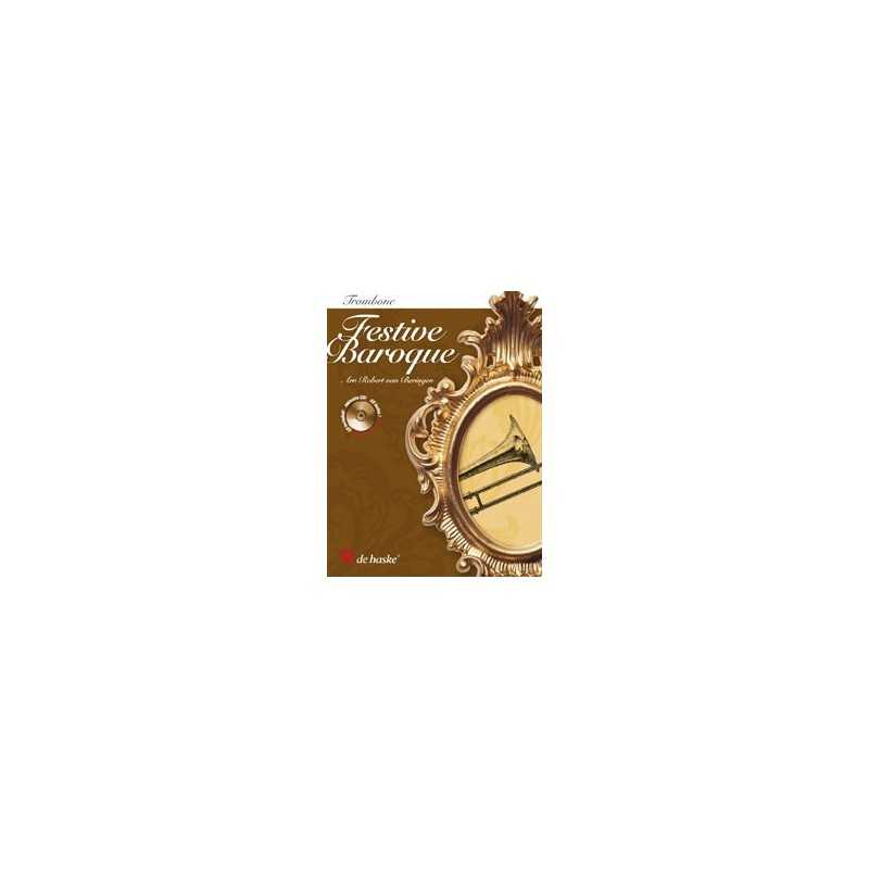 FESTIVE BAROQUE Trombone clé de Fa ou Sol (+ CD)