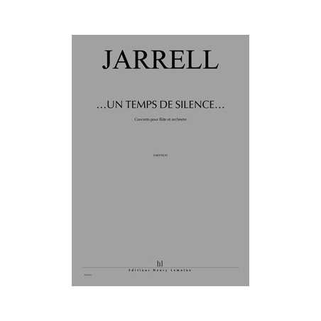 UN TEMPS DE SILENCE - CONCERTO POUR FLÛTE
