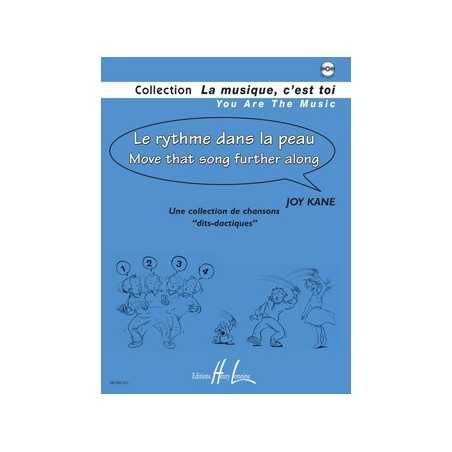 LE RYTHME DANS LA PEAU - MOVE THAT SONG FURTHER ALONG (+CD)