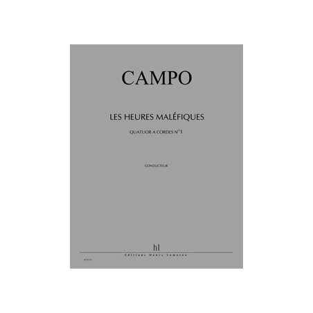 QUATUOR À CORDES N°1 LES HEURES MALÉFIQUES