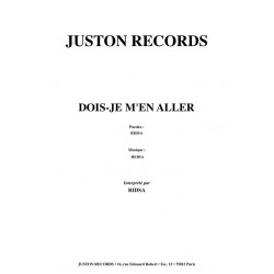 DOIS-JE M'EN ALLER