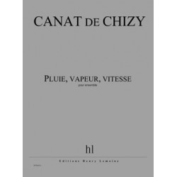PLUIE, VAPEUR, VITESSE