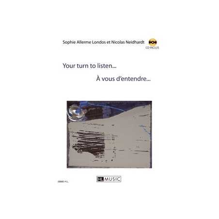 A VOUS D'ENTENDRE - YOUR TURN TO LISTEN (+CD)