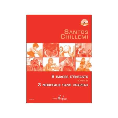 8 IMAGES D'ENFANTS - 3 MORCEAUX SANS DRAPEAU (+CD)