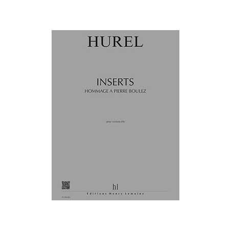 INSERTS - HOMMAGE À PIERRE BOULEZ