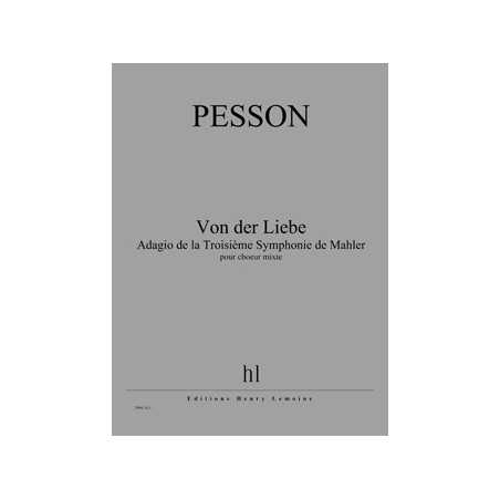 VON DER LIEBE - ADAGIO DE LA TROISIÈME SYMPHONIE DE MAHLER