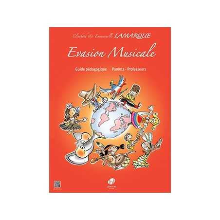 EVASION MUSICALE - GUIDE PÉDAGOGIQUE