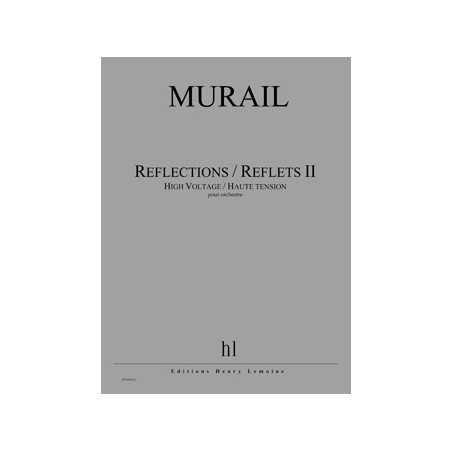 REFLECTIONS : REFLETS II - HIGH VOLTAGE - HAUTE TENSION