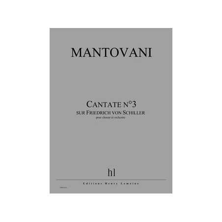 CANTATE N°3 (SUR FRIEDRICH VON SCHILLER)