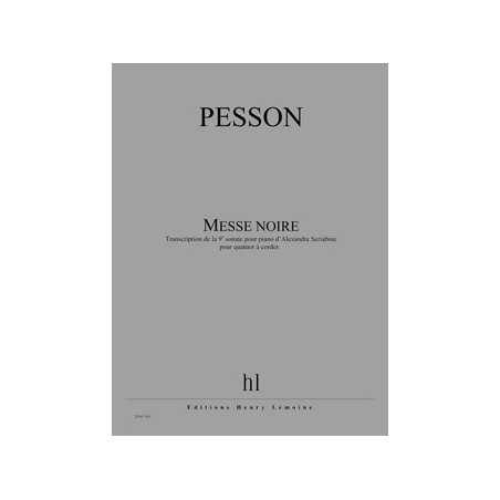 MESSE NOIRE (D'APRÈS LA 9ÈME SONATE SCRIABINE)