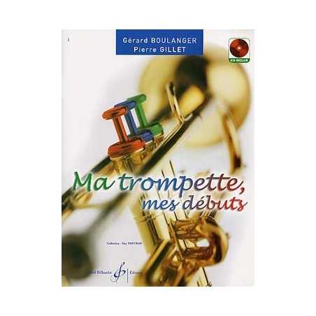 MA TROMPETTE, MES DÉBUTS (+ CD)