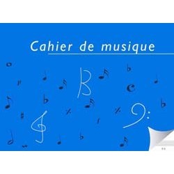 CAHIER DE MUSIQUE 6 PORTÉES