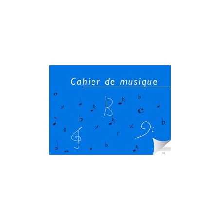 CAHIER DE MUSIQUE 6 PORTÉES