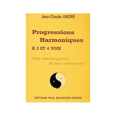 PROGRESSIONS HARMONIQUES À 3 ET 4 VOIX