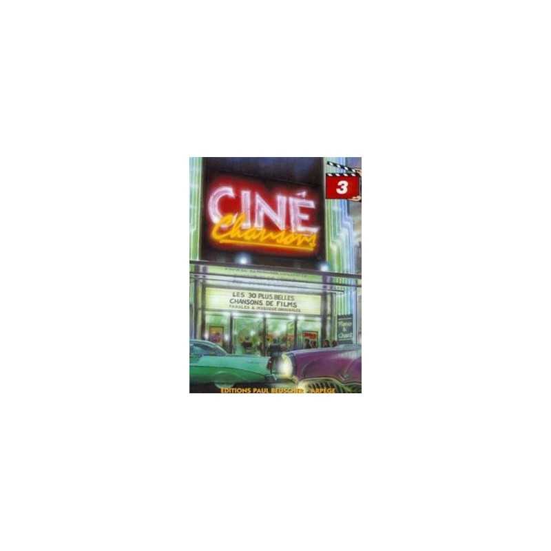 CINÉ CHANSONS VOL.3