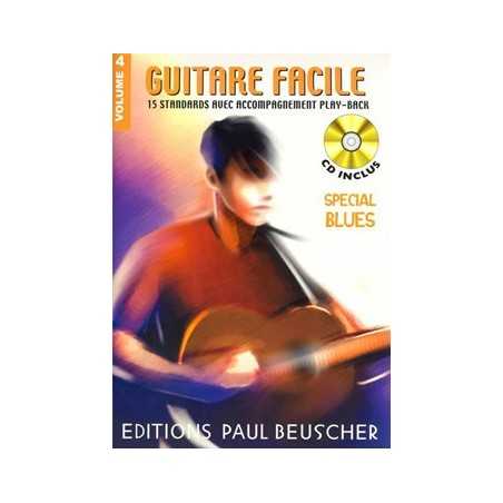 GUITARE FACILE VOL.4 SPÉCIAL BLUES (+CD)